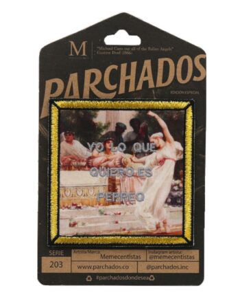 parche_memecentistas_yo_lo_que_uiero_es_perreo_perreo_empaque_parchados_op