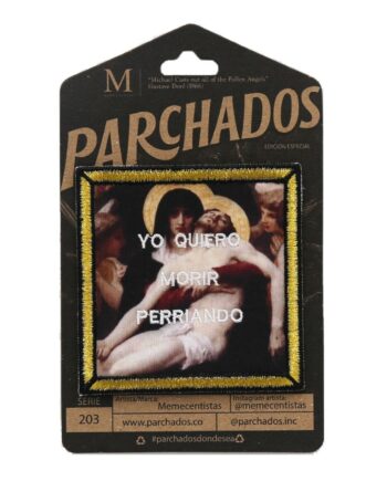 parche_memecentistas_yo_quiero_morir_perriando_empaque_parchados_op
